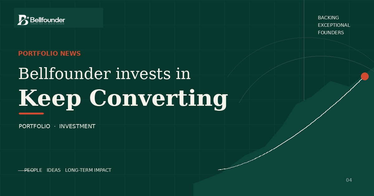 Bellfounder invests in Keep Converting
